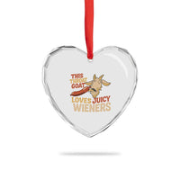 Funny This Throat Goat Loves Juicy Wieners Heart Crystal Glass Ornament Adult Jokes - Wonder Print Shop