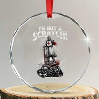 Funny Tis But A Scratch Medieval Warrior Knight Crystal Glass Ornament Funny Gift Sarcastic Quote