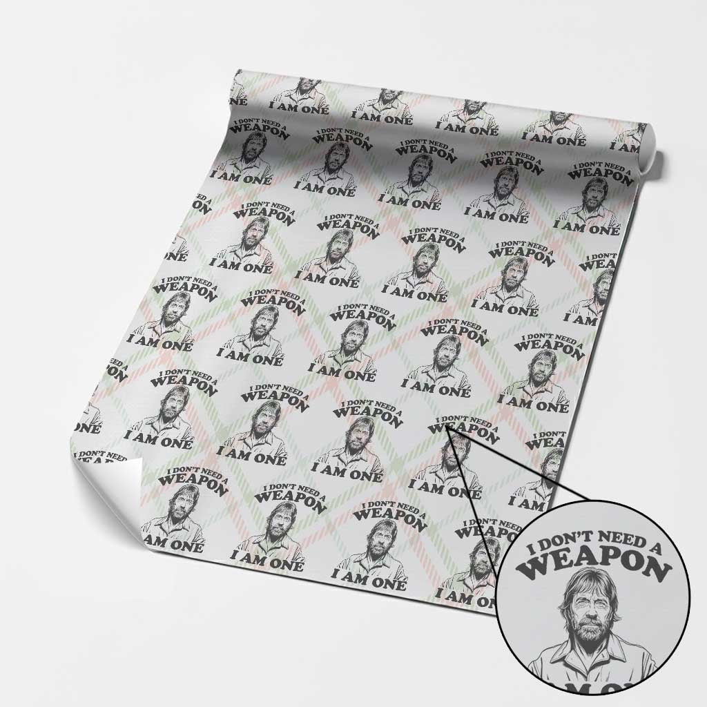 Funny Tough Guy Chuck Meme Wrapping Paper Roll I Dont Need a Weapon I Am One Retro Action Legend Parody