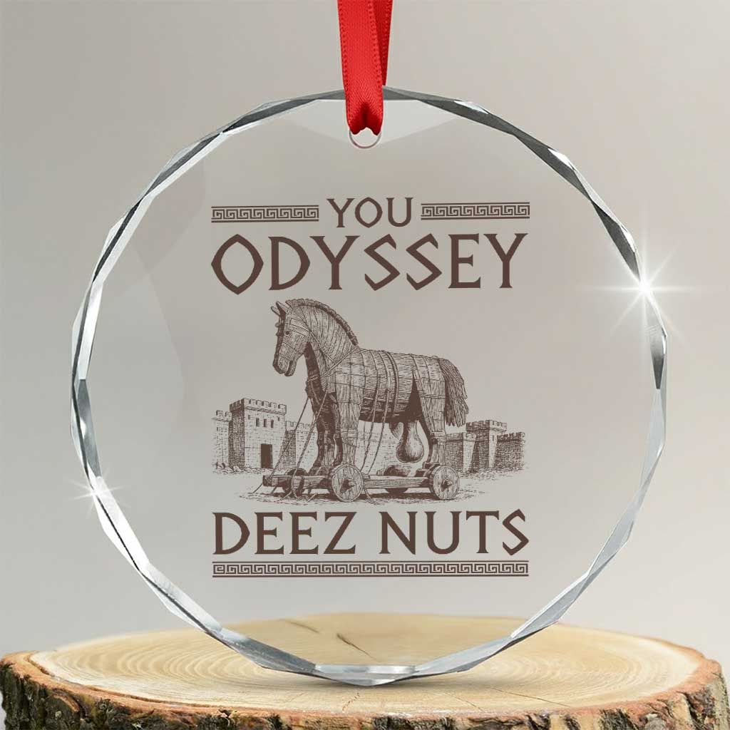 Funny Trojan Horse You Odyssey Deez Nuts Crystal Glass Ornament Offensive Adult Humor Greek Mythology Humor