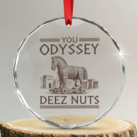 Funny Trojan Horse You Odyssey Deez Nuts Crystal Glass Ornament Offensive Adult Humor Greek Mythology Humor