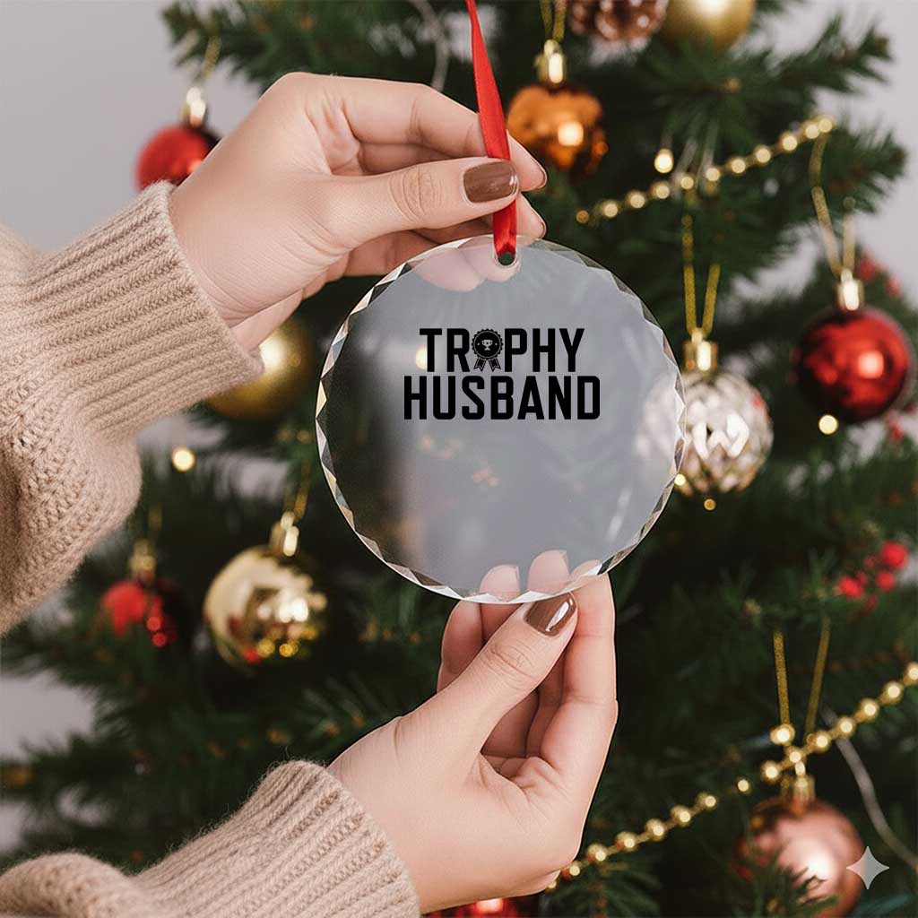 Funny Trophy Husband Crystal Glass Ornament Sarcastic Marriage Quote