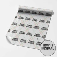 Funny Trophy Husband Wrapping Paper Roll Sarcastic Marriage Quote