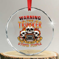 Funny Truck Driver Skull Crystal Glass Ornament Warning This Trucker Doesn't Play Well With Stupid People TS02