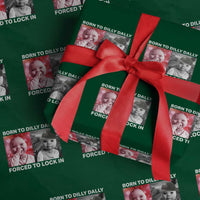 Funny Tuff Baby Grindset Meme Wrapping Paper Roll Born to Dilly Dally Forced to Lock In - Wonder Print Shop
