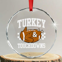 Funny Turkey And Touchdowns Crystal Glass Ornament Thanksgiving American Football - Wonder Print Shop