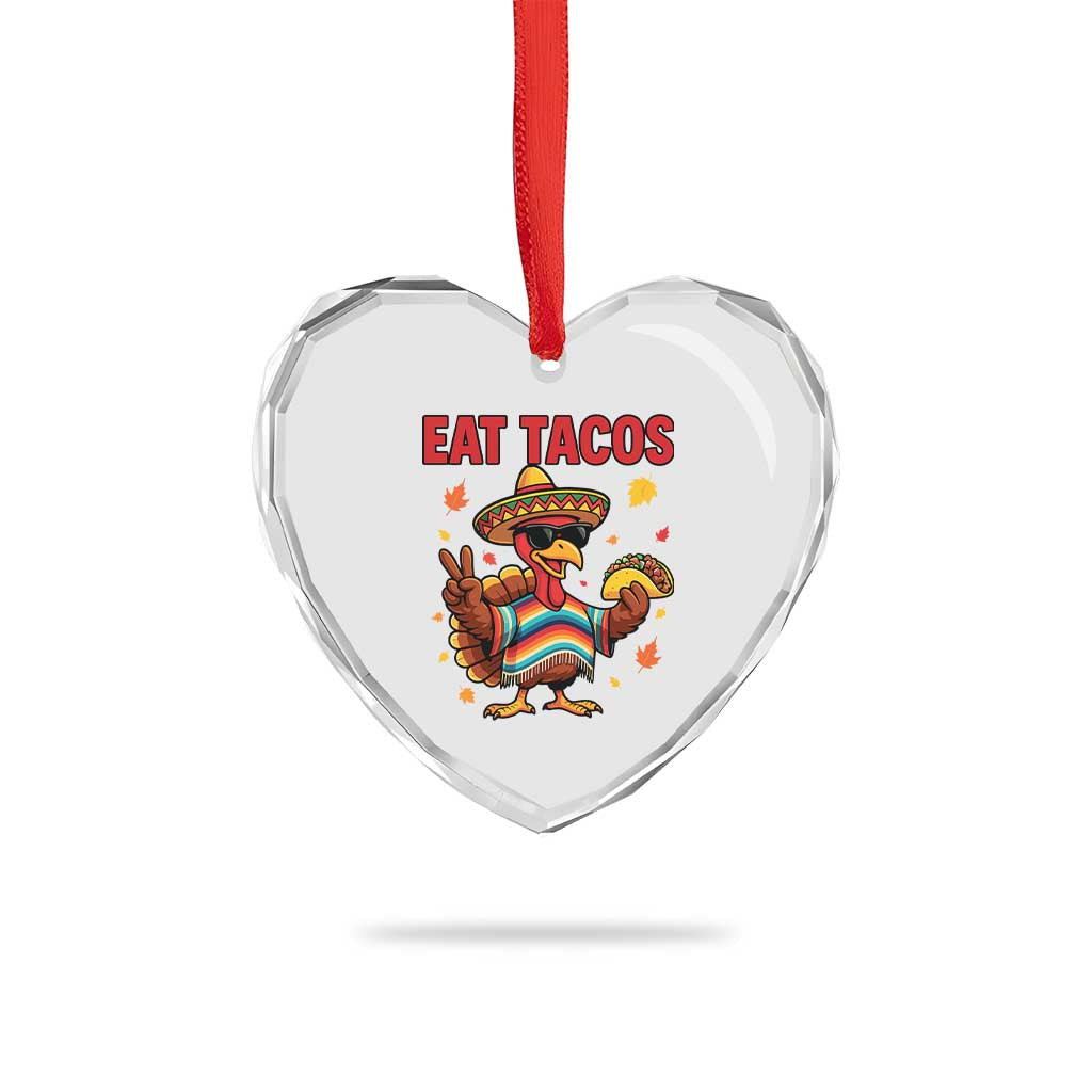 Funny Turkey Thanksgiving Heart Crystal Glass Ornament Eat Tacos - Wonder Print Shop