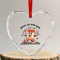 Funny Tylenol Joke Heart Crystal Glass Ornament Please Be Patient My Mom Took Tylenol - Wonder Print Shop