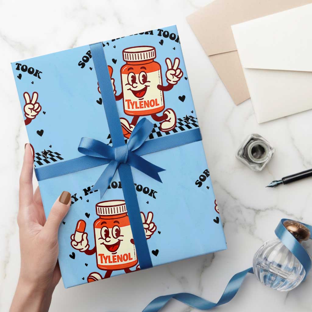 Funny Tylenol Joke Wrapping Paper Roll Please Be Patient My Mom Took Tylenol - Wonder Print Shop