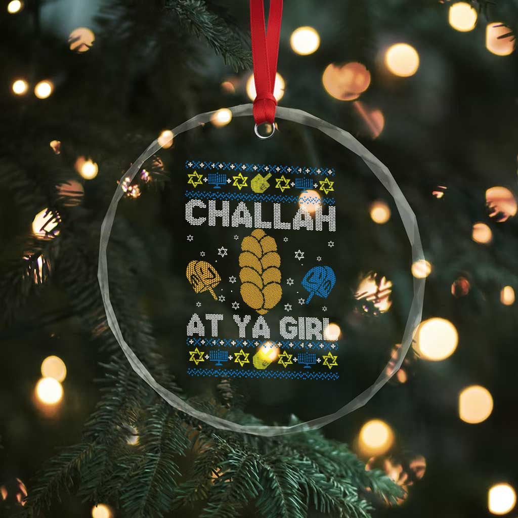 Funny Ugly Hanukkah Crystal Glass Ornament Challah At Ya Girl Matching - Wonder Print Shop
