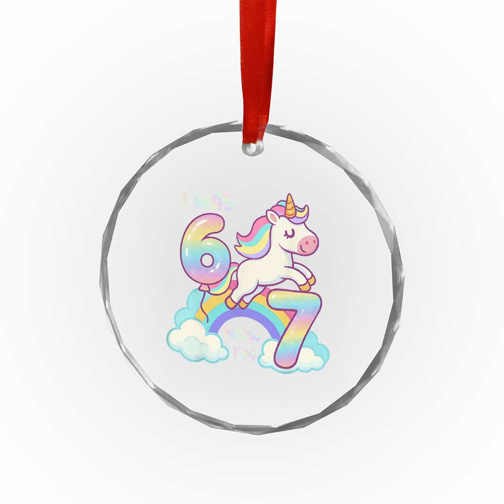 Funny Unicorn I Was 6 Now I Am 7 Crystal Glass Ornament Girl Seventh Birthday Gift - Wonder Print Shop