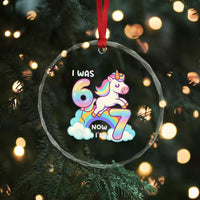 Funny Unicorn I Was 6 Now I Am 7 Crystal Glass Ornament Girl Seventh Birthday Gift - Wonder Print Shop