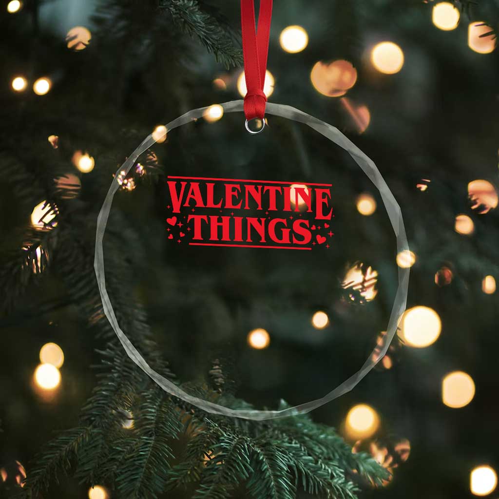 Funny Valentine Things Crystal Glass Ornament Romantic Stranger Valentine's Day Movie