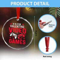 Funny Valentines Gamer Crystal Glass Ornament V is for Video Games - Wonder Print Shop