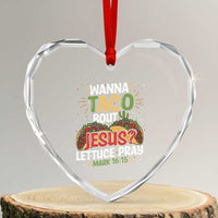 Funny Wanna Taco Bout Jesus Lettuce Pray Heart Crystal Glass Ornament Cinco de Mayo Christian Bible Verse - Wonder Print Shop