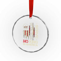 Funny We The People Serve No King In American Crystal Glass Ornament Vintage Betsy Ross Flag - Wonder Print Shop