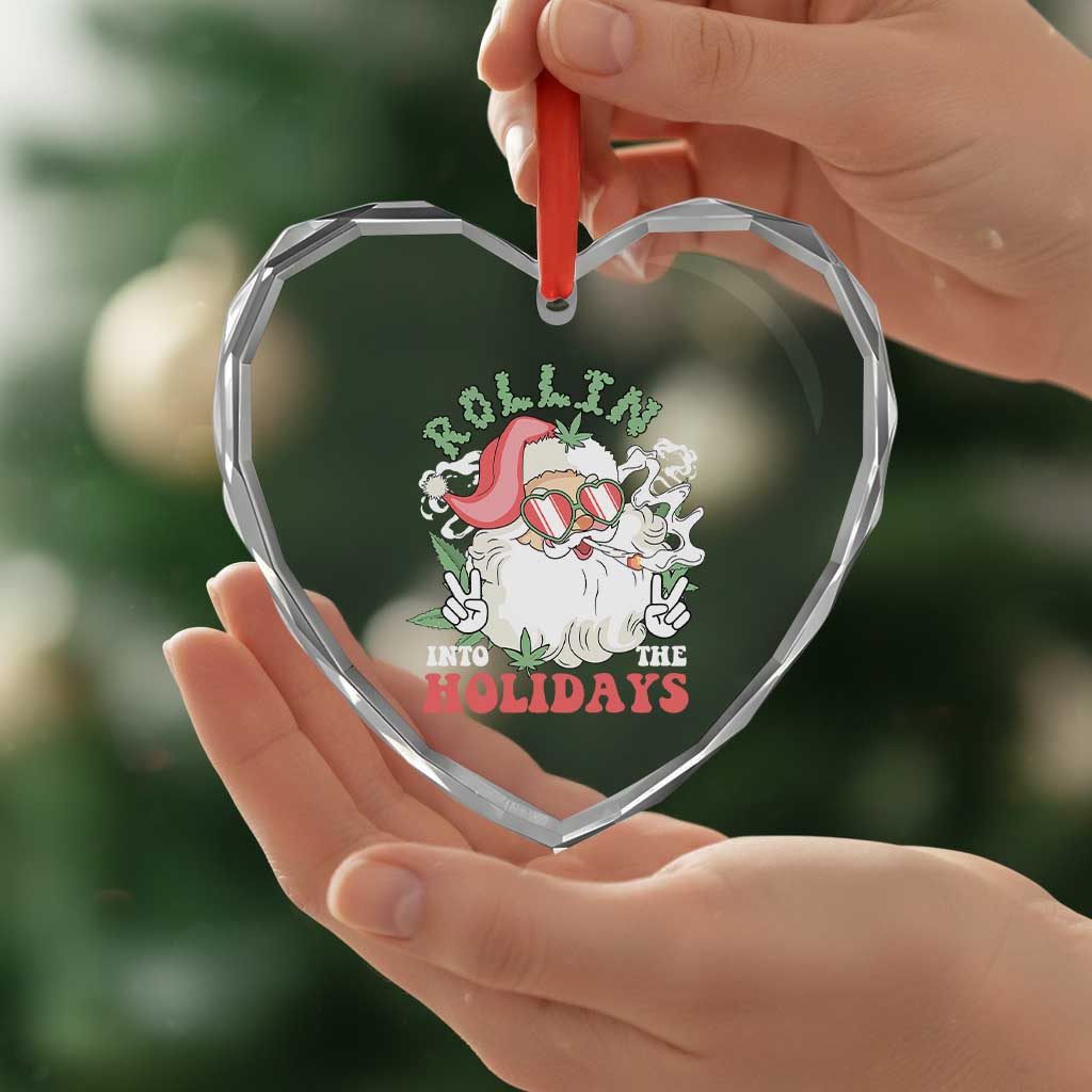 Funny Weed Christmas Heart Crystal Glass Ornament Rollin Into The Holidays Santa Xmas - Wonder Print Shop