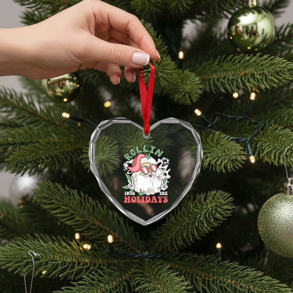 Funny Weed Christmas Heart Crystal Glass Ornament Rollin Into The Holidays Santa Xmas - Wonder Print Shop