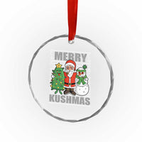 Funny Weed Xmas Crystal Glass Ornament Merry Kushmas Naughty Santa Snowman Cannabis 420 TS09