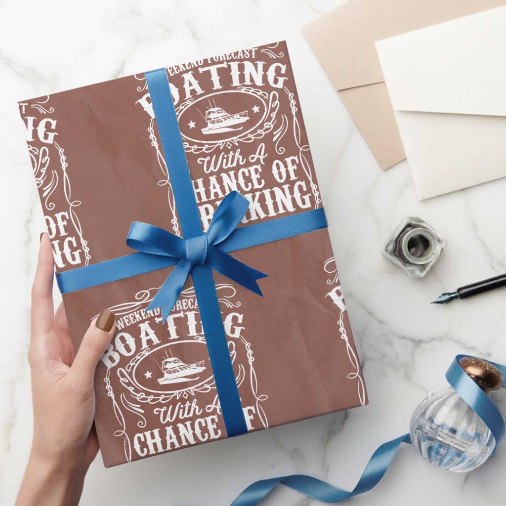 Funny Weekend Forecast Boating With A Chance Of Drinking Wrapping Paper Roll Pontoon Boat Captain - Wonder Print Shop