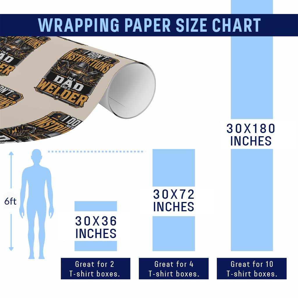 Funny Welder Dad Gift Wrapping Paper Roll I Do Not Need Instructions