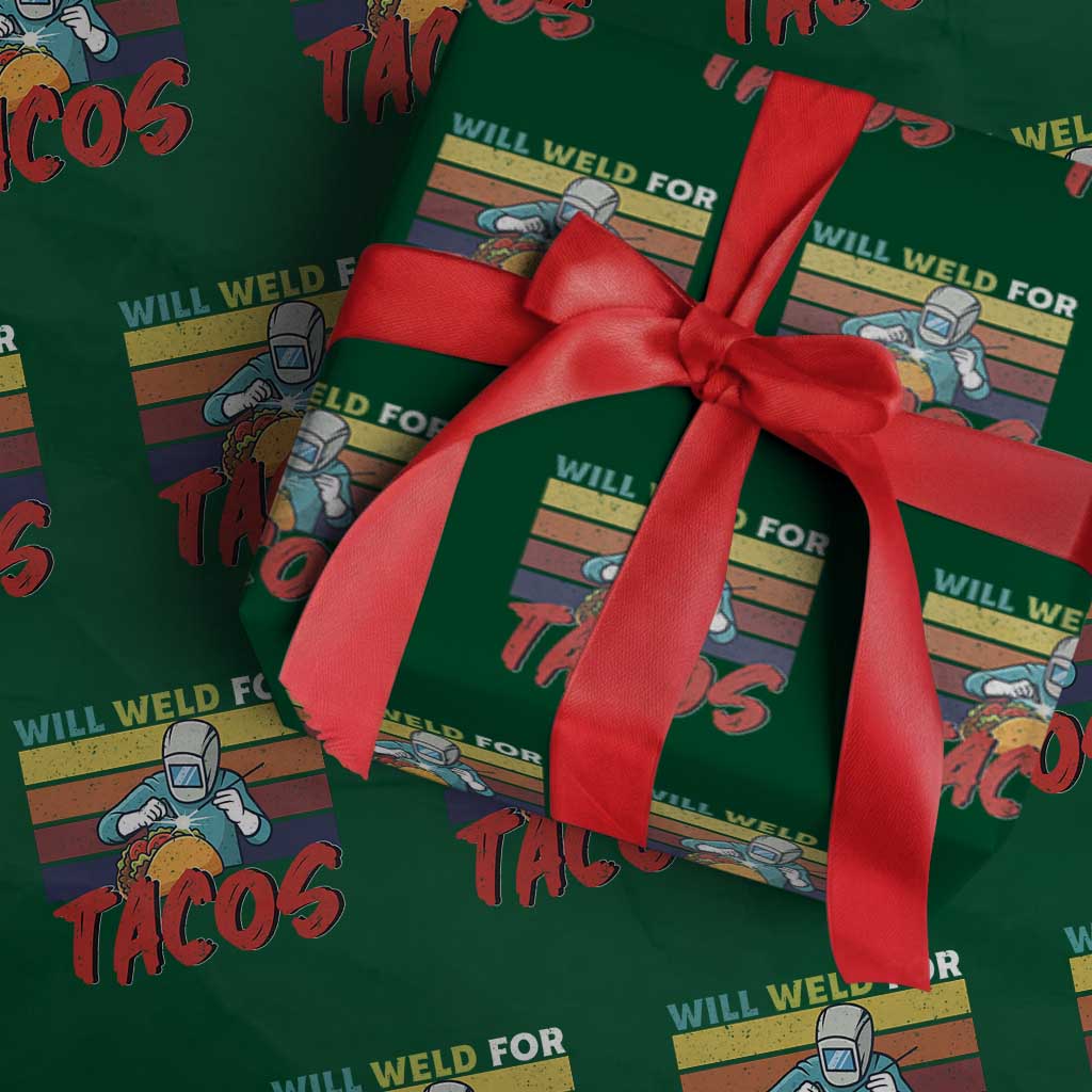 Funny Welding Wrapping Paper Roll Will Weld For Tacos - Wonder Print Shop