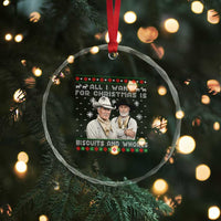 Funny Western Christmas Cowboy Humor Crystal Glass Ornament All I Want for Christmas Is Biscuits and Whores - Wonder Print Shop