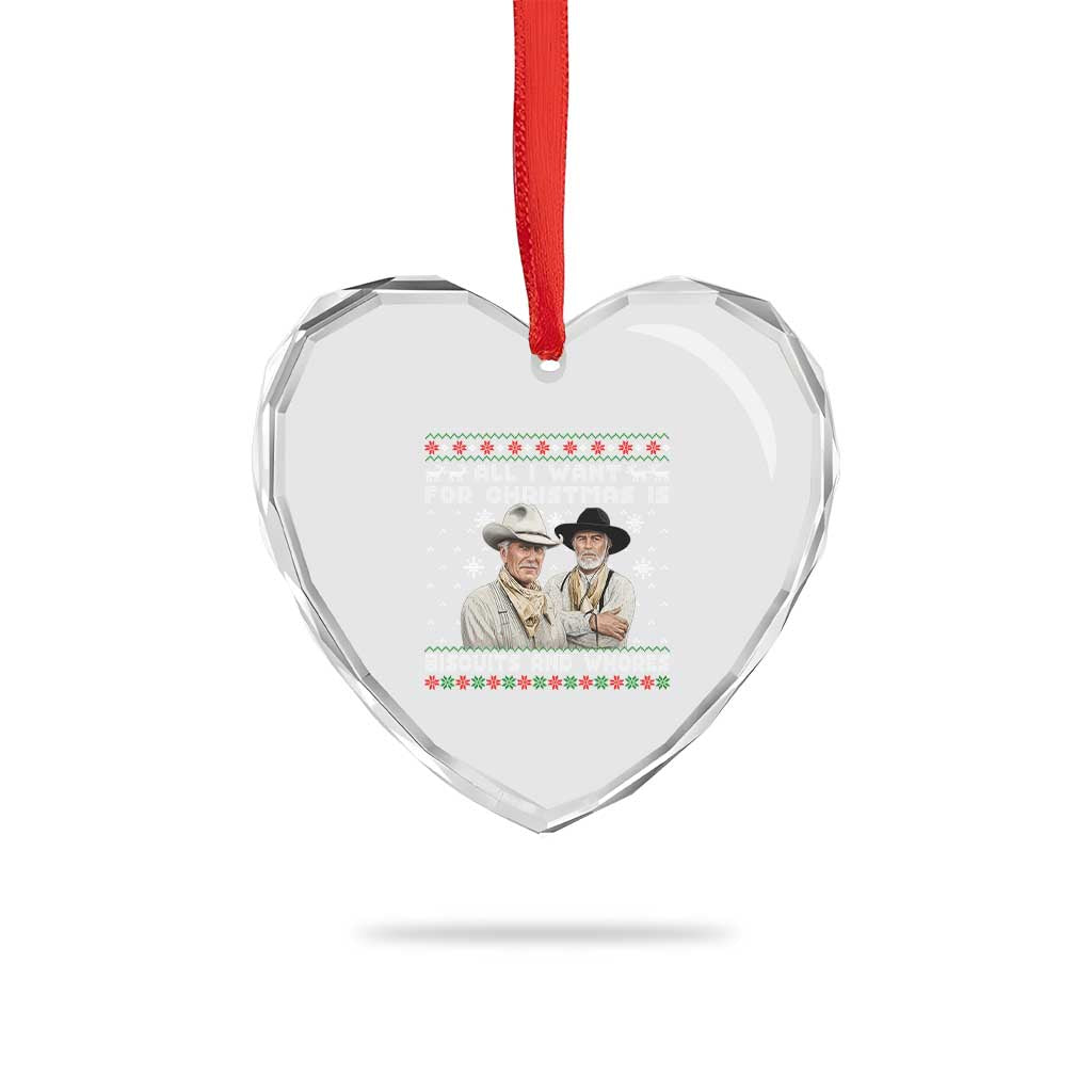 Funny Western Christmas Cowboy Humor Heart Crystal Glass Ornament All I Want for Christmas Is Biscuits and Whores - Wonder Print Shop