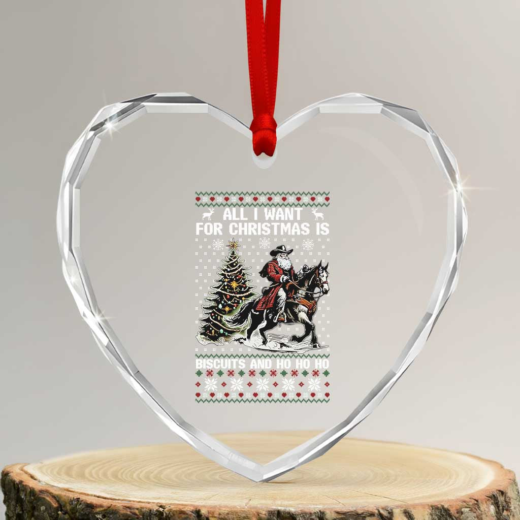 Funny Western Christmas Cowboy Santa Heart Crystal Glass Ornament All I Want for Christmas Is Biscuits and Ho Ho Ho - Wonder Print Shop