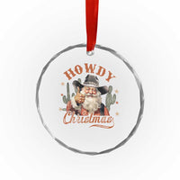 Funny Western Xmas Crystal Glass Ornament Howdy Christmas Retro Cowboy Santa Country TS11