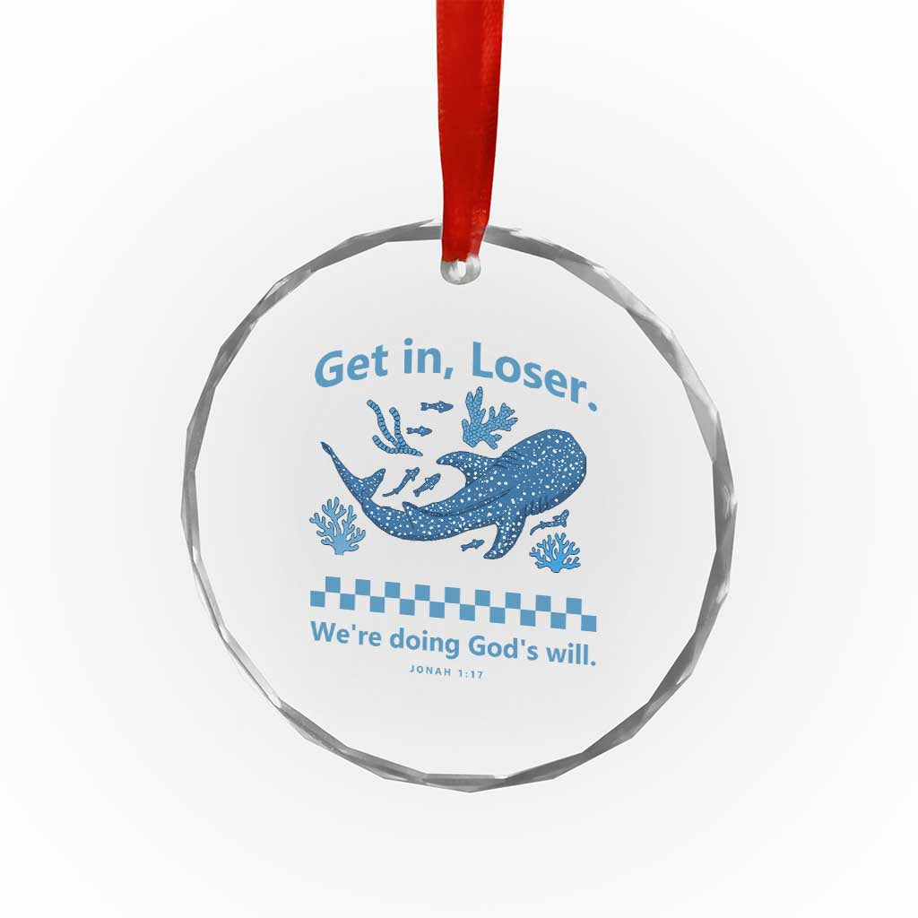 Funny Whale Shark Christian Bible Jonah 1:17 Crystal Glass Ornament Get In Loser We're Doing God's Will