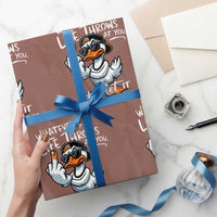 Funny Whatever Life Throws At You Duck And Let It Hit Someone Else Wrapping Paper Roll - Wonder Print Shop