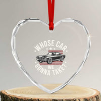 Funny Whose Car We Gonna Take Meme Heart Crystal Glass Ornament Car Enthusiast Vintage American Flag