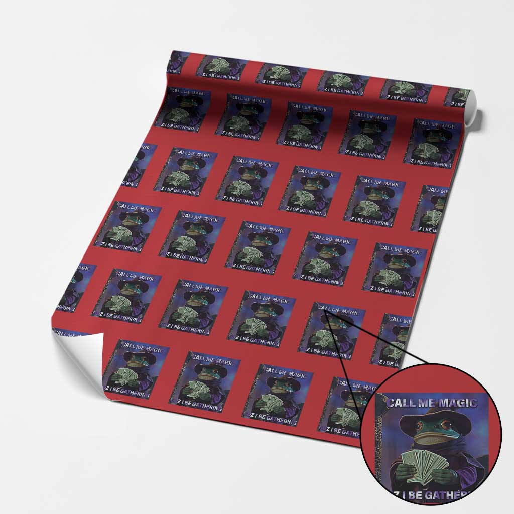 Funny Wizard Frog Fantasy Meme Wrapping Paper Roll Call Me Magic Cuz I Be Gathering MTG Gamer - Wonder Print Shop