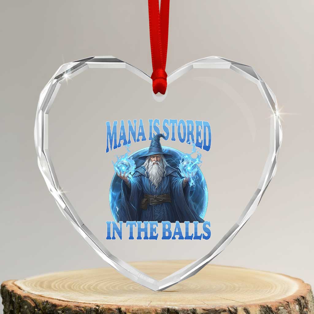 Funny Wizard Heart Crystal Glass Ornament Mana is Stored in The Balls Magician Sorcerer Witcher - Wonder Print Shop