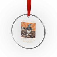 Funny Wizard RPG Gamer Crystal Glass Ornament Get In Loser We Are Doing Magic - Wonder Print Shop