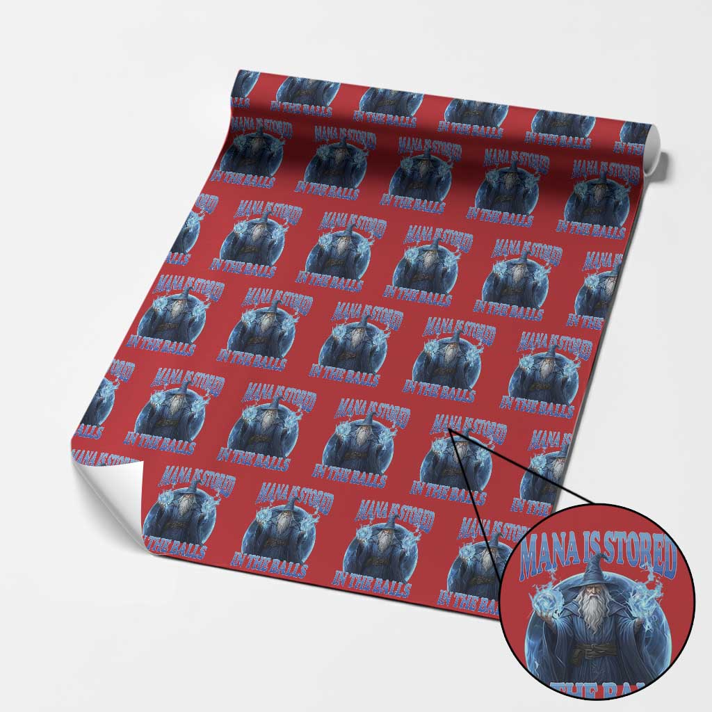 Funny Wizard Wrapping Paper Roll Mana is Stored in The Balls Magician Sorcerer Witcher - Wonder Print Shop