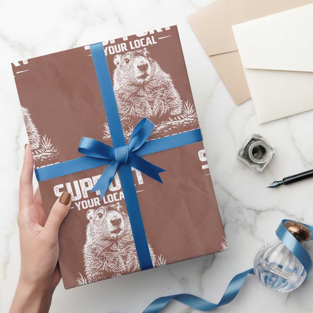 Funny Woodchuck Groundhog Day Wrapping Paper Roll Support Your Local Meteorologists