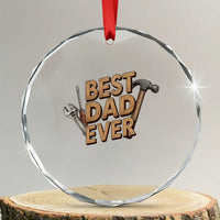 Funny Woodworking Dad Gift Crystal Glass Ornament Best Dad Ever