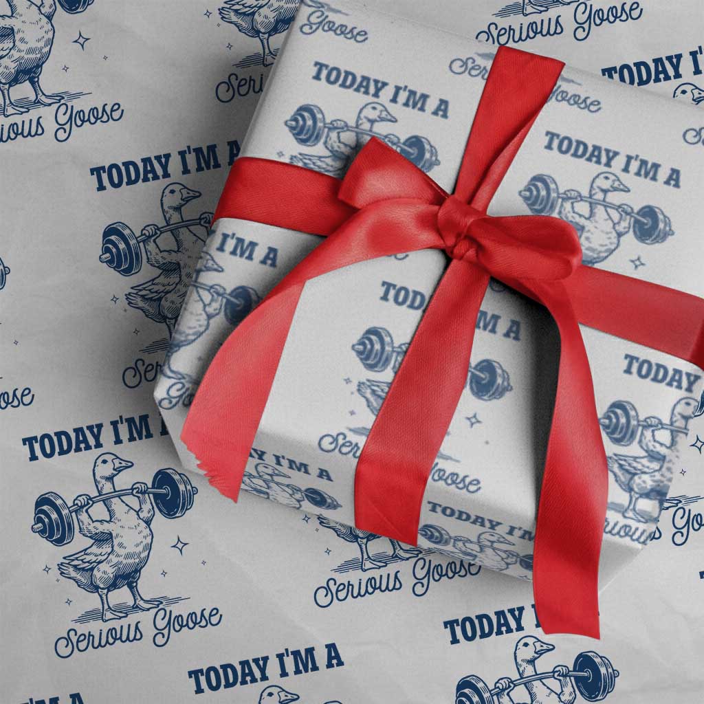 Funny Workout Silly Goose Wrapping Paper Roll Today I'm A Serious Goose Lifting Weights Gym - Wonder Print Shop
