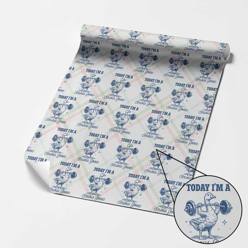 Funny Workout Silly Goose Wrapping Paper Roll Today I'm A Serious Goose Lifting Weights Gym - Wonder Print Shop