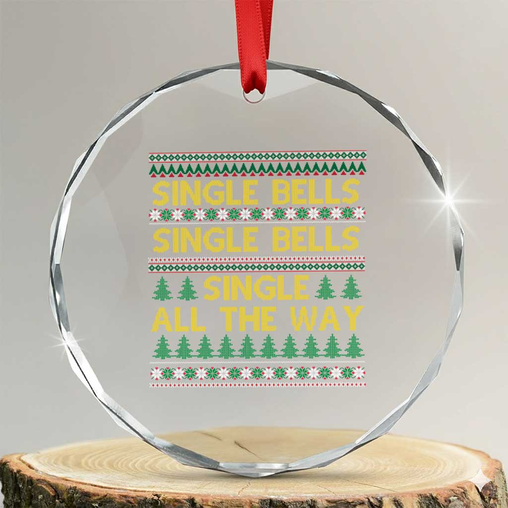 Funny Xmas Anti Couple Crystal Glass Ornament Single Bells Single All The Way TS11