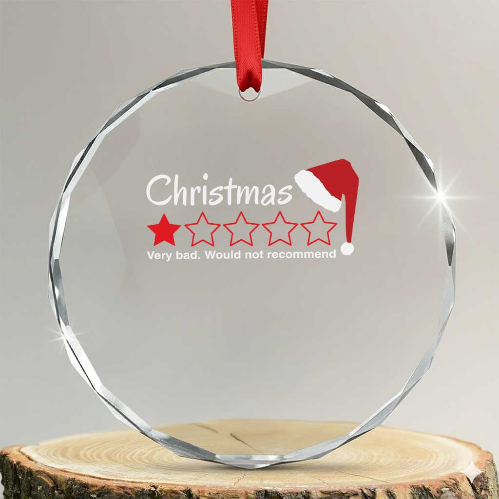Funny Xmas Bah Humbug Crystal Glass Ornament One Star Very Bad Would Not recommend TS09