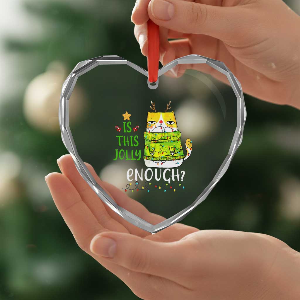 Funny Xmas Cat Heart Crystal Glass Ornament Is This Jolly Enough Reindeer Angry Cat - Wonder Print Shop