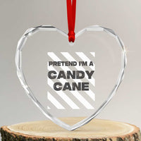 Funny Xmas Costume Heart Crystal Glass Ornament Pretend I'm A Candy Cane - Wonder Print Shop