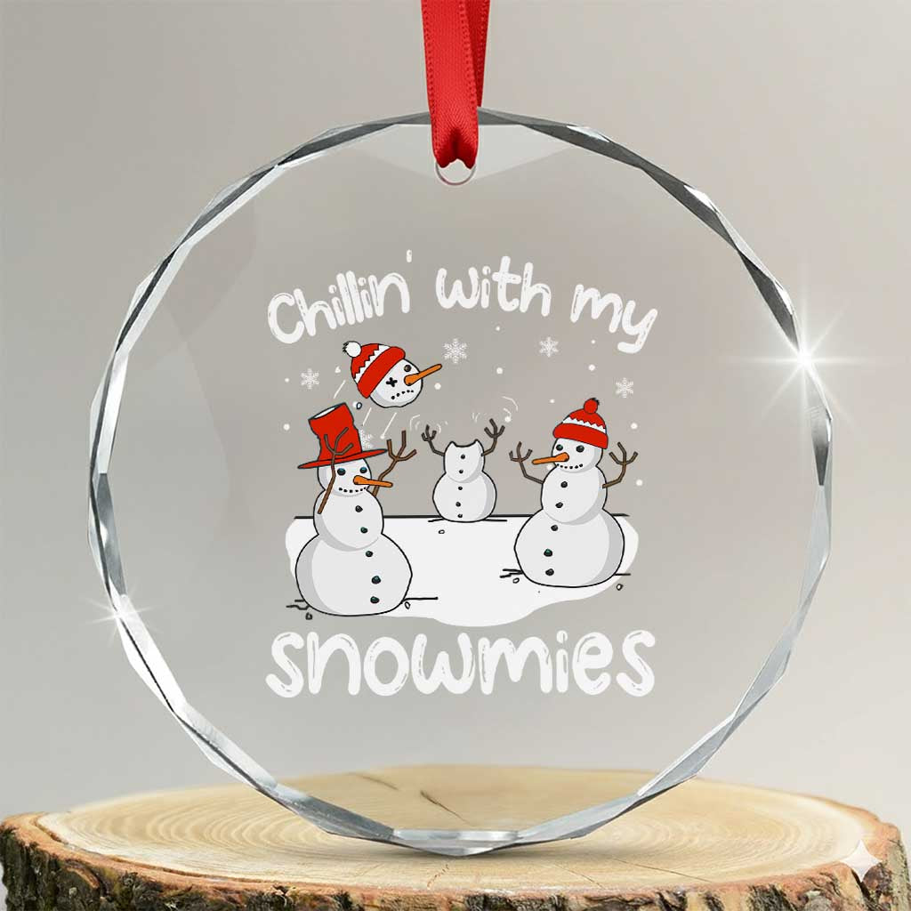 Funny Xmas Crystal Glass Ornament Chillin With My Snowmies Funny Snowman Friendship TS09