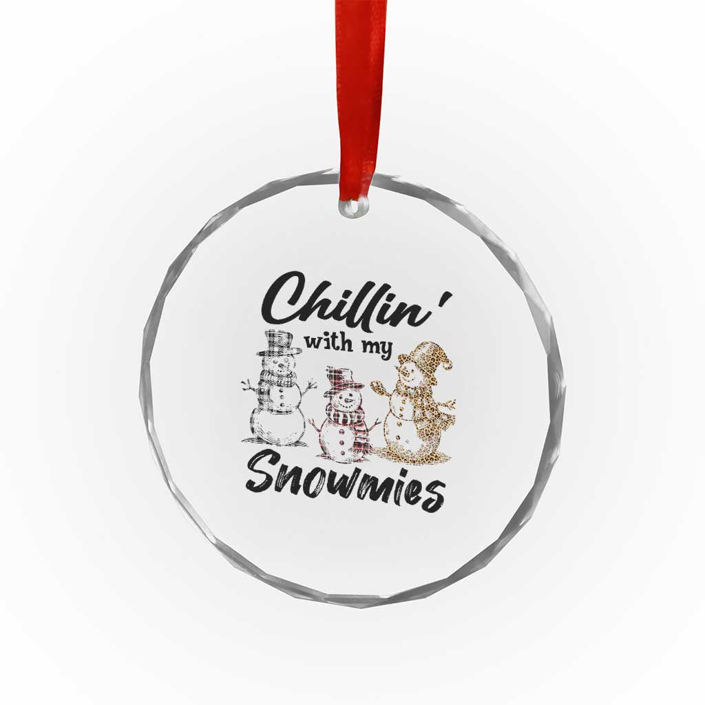 Funny Xmas Crystal Glass Ornament Chilln' With My Snowmies Plaid Snowman TS11