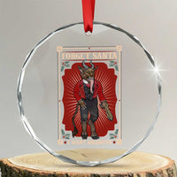 Funny Xmas Crystal Glass Ornament Forget Santa I Want Krampus TS09