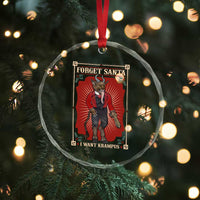 Funny Xmas Crystal Glass Ornament Forget Santa I Want Krampus TS09