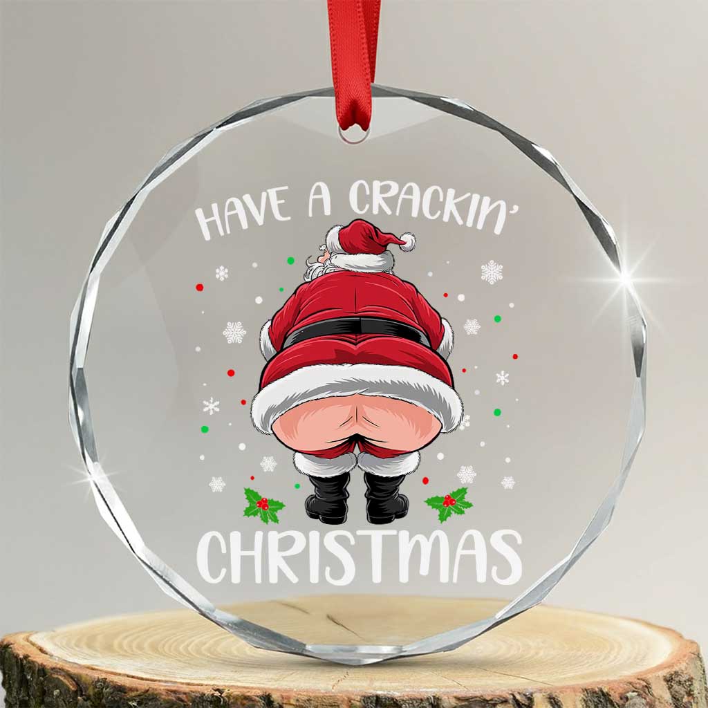 Funny Xmas Crystal Glass Ornament Have A Crackin Christmas Santa TS11